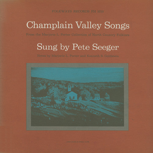 Seeger, Pete: Champlain Valley Songs