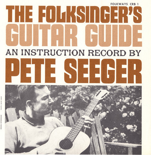 Seeger, Pete: Folksinger's Guitar Guide 1: An Instruction Record