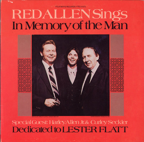 Allen, Red: In Memory of the Man: Dedicated to Lester Flatt