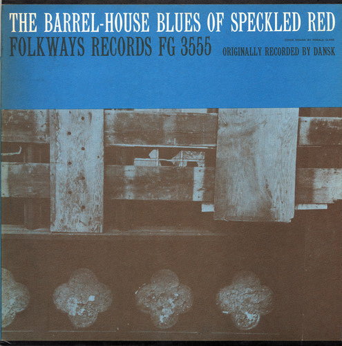 Speckled Red: The Barrel-House Blues of Speckled Red