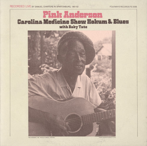 Anderson, Pink: Pink Anderson: Carolina Medicine Show Hokum