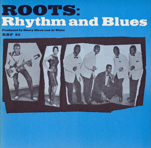 Roots: Rhythm & Blues / Var: Roots: Rhythm & Blues / Various