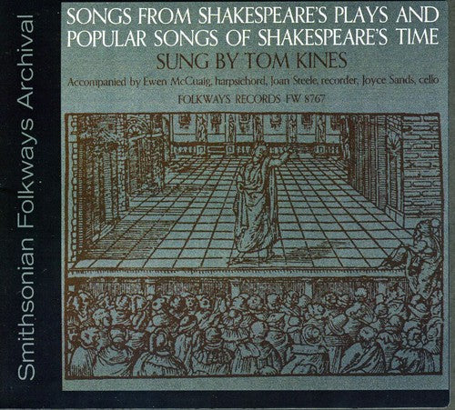 Kines, Tom: Songs from Shakespeare's Plays and Songs