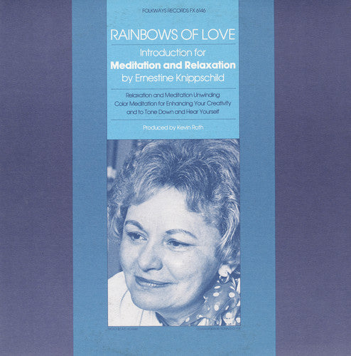 Knippschild, Ernestine: Rainbows of Love: Introductions for Meditation