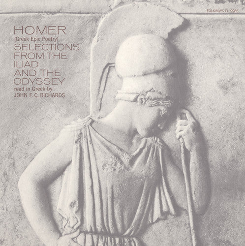 Richards, John F.C.: Homer - Greek Epic Poetry