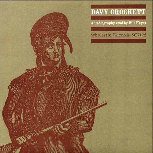 Hayes, Bill: Davy Crockett Autobiography Read By Bill Hayes