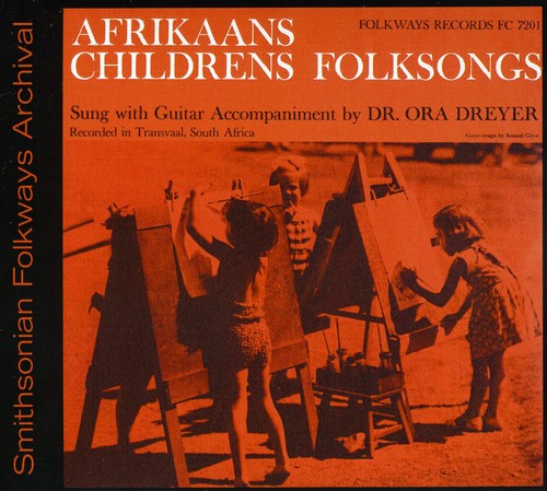 Dreyer, Ora: Afrikaans Children's Folksongs