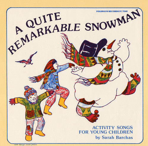 Barchas, Sarah: Quite Remarkable Snowman: Activity Songs