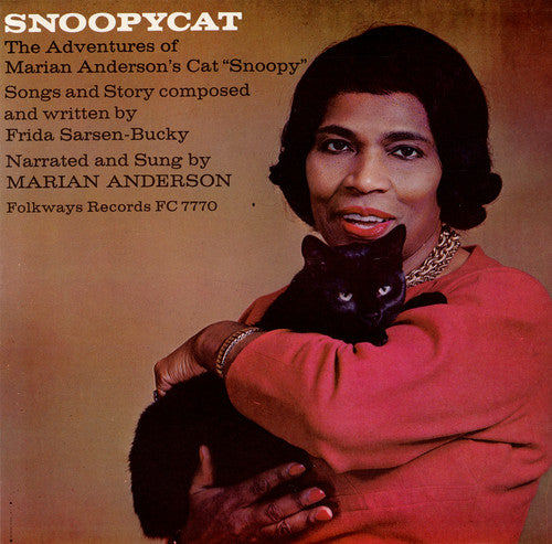 Anderson, Marian: Snoopycat: The Adventures of Marian Anderson's