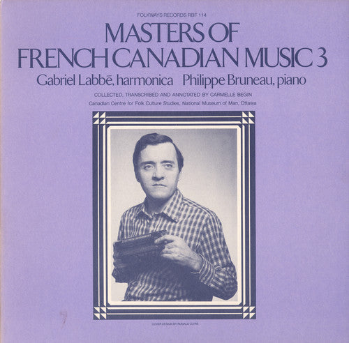 Labbe, Gabriel: Masters of French Canadian Music, Vol.3