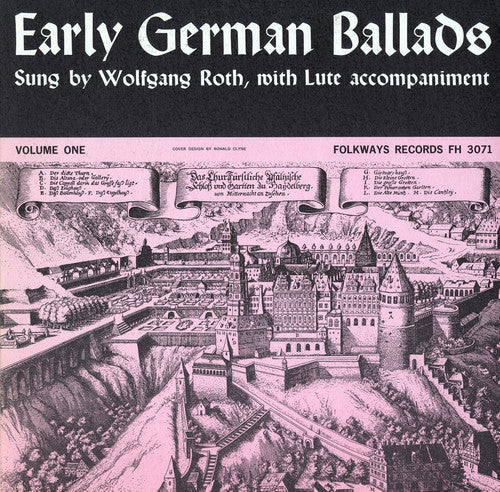 Roth, Wolfgang: Early German Ballads 1: 1280-1619