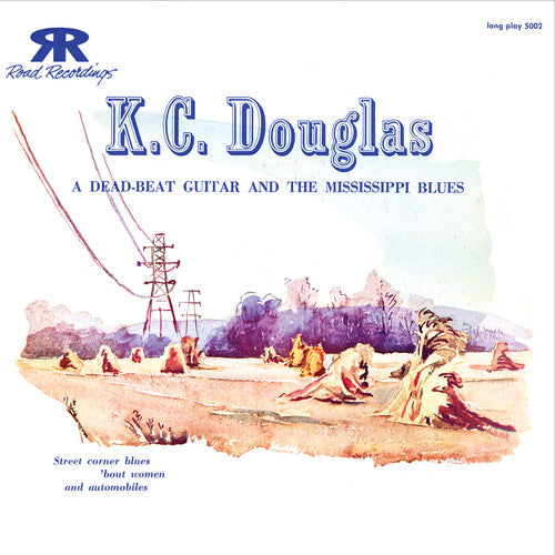 Douglas, K.C.: Dead Beat Guitar and the Mississippi Blues