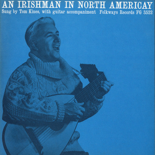 Kines, Tom: An Irishman in North Americay