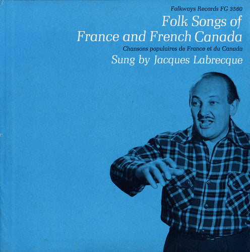 Labrecque, Jacques: Folk Songs of France and French Canada