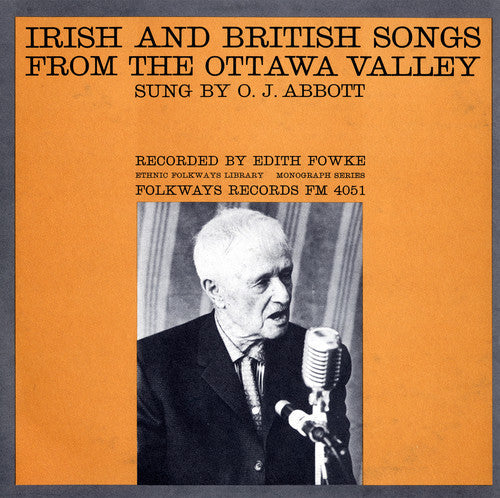 Abbott, O.J.: Irish and British Songs from the Ottawa Valley