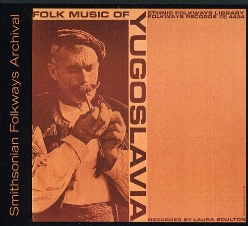 Folk Music of Yugoslavia / Var: Folk Music of Yugoslavia / Various