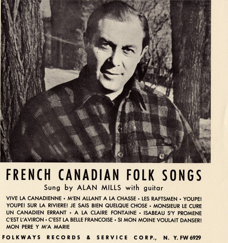 Mills, Alan: Folk Songs of French Canada