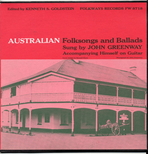 Greenway, John: Australian Folksongs and Ballads