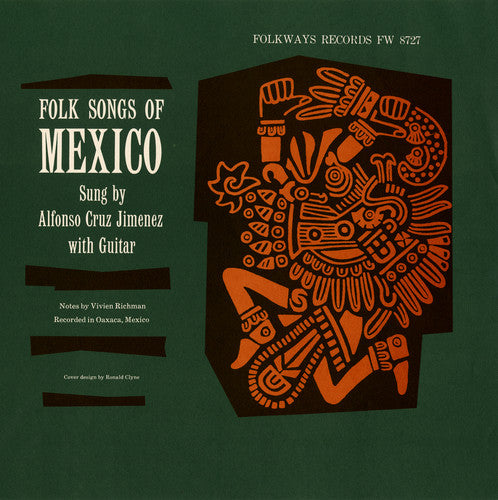 Jiminez, Alfonso Cruz: Folk Songs of Mexico