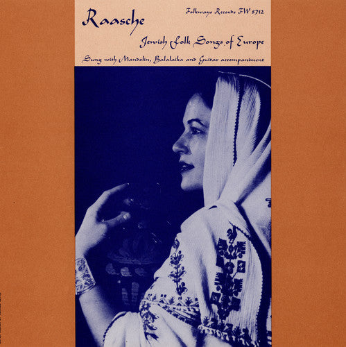 Raasche: Jewish Folk Songs of Europe