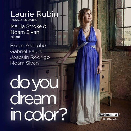 Adolphe / Rodrigo / Faure: Do You Dream in Color