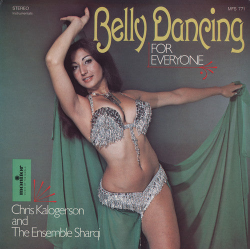 Kalogerson, Chris: Belly Dancing for Everyone
