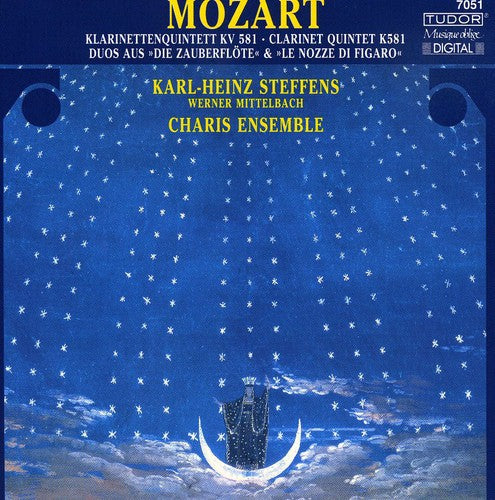 Mozart / Steffens / Mittelbach / Charis Ensemble: Quintet KV 581 Duos from Diezauberflote KV 620