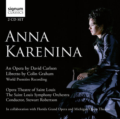 Carlson / Kaduce / Saint Louis Sym / Robertson: Anna Karenina