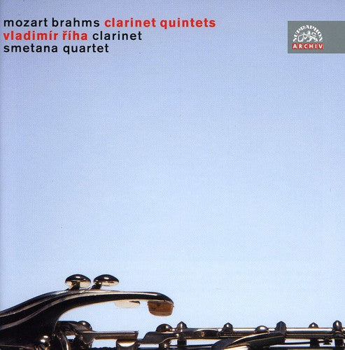 Mozart / Brahms / Riha / Smetana Quartet: Clarinet Quintets