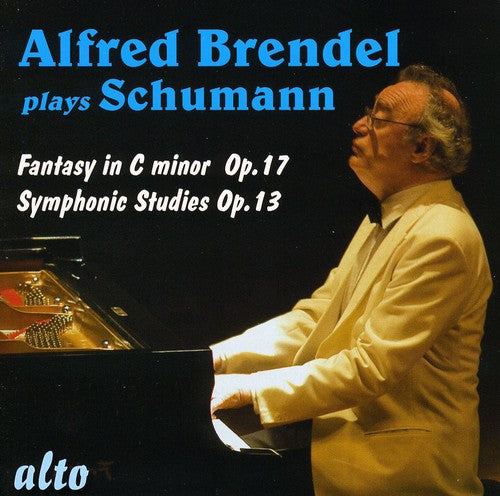 Schumann / Brendel: Fantasy in C minor / Symphonic Studies