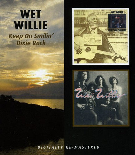 Wet Willie: Keep on Smiling / Dixie Rock