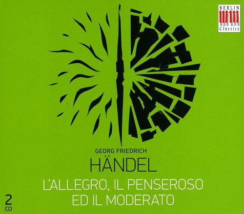 Handel / Hruba-Freiberger / Kowalski / Rabsilber: L'allegro Il Penseroso Ed Il Moderato