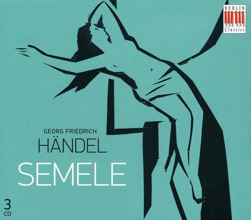 Handel / Buchner / Polster / Hubner / Lorenz: Semele (Complete)