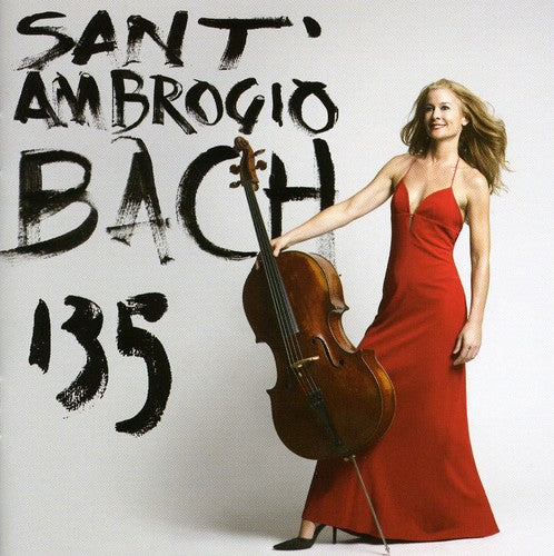 Bach, J.S. / Sant'Ambrogio: Cello Suites 1 3 & 5