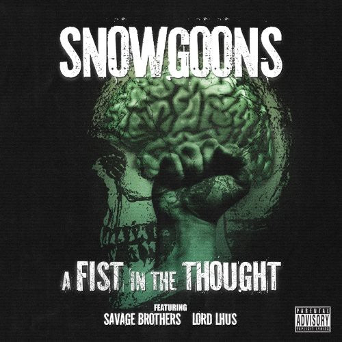 Snowgoons: A Fist In The Thought