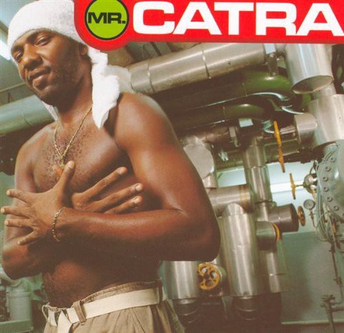 Mr Catra: Mr Catra