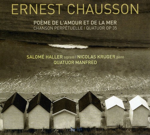 Chausson / Haller / Kruger / Bereau / Vecchioni: Poeme de L'amour Et de la Me