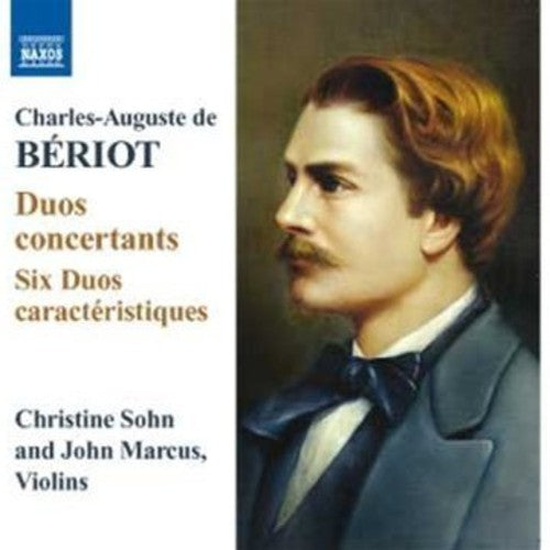 Beriot / Sohn / Marcus: Duos Concertants / Sic Duos Caracteristiques