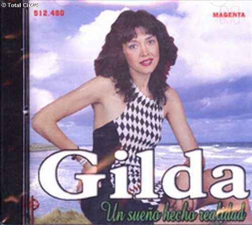 Gilda: Sueno Hecho Realidad 1