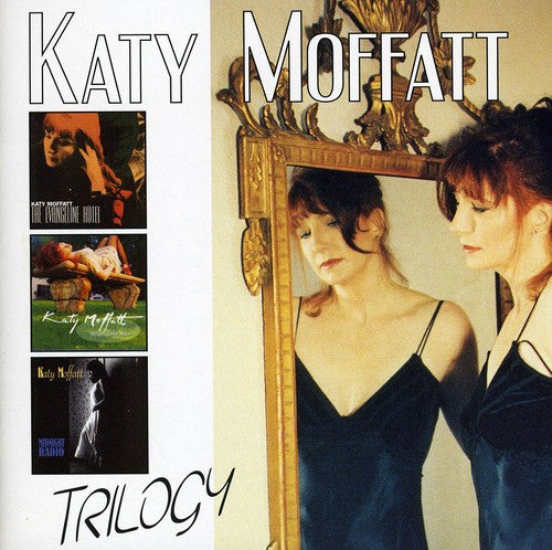 Moffatt, Katy: Trilogy