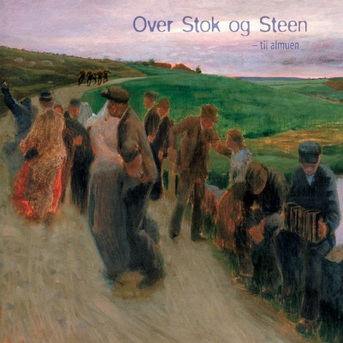 Over Stok Ogs: Til Almuen