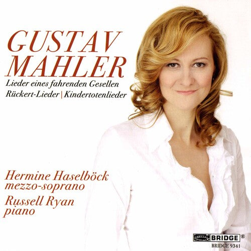 Mahler / Haselbock / Ryan: Songs of a Wayfarer