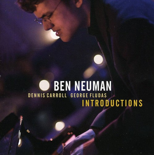 Neuman, Ben: Introductions