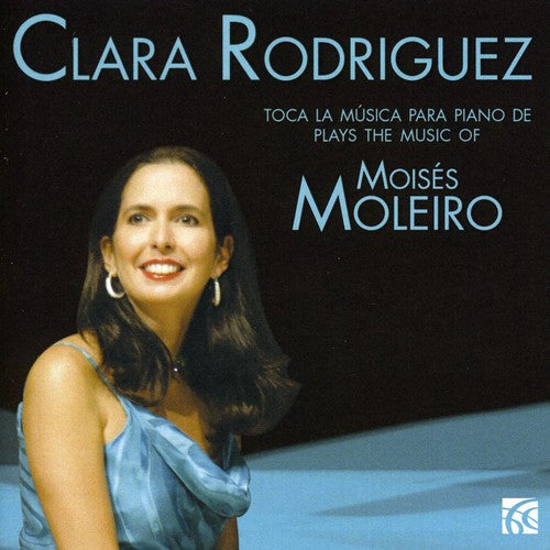 Moleiro / Rodriguez: Piano Works