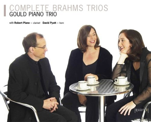 Brahms / Gould Piano Trio / Gould / Neary / Frith: Complete Trios