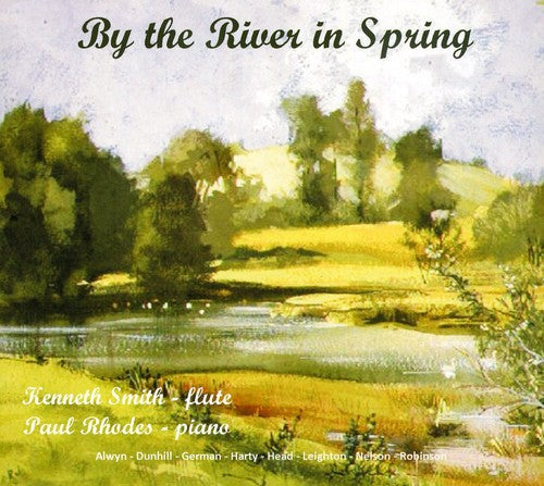 Harty / German / Nelson / Smith / Rhodes: By the River in Spring