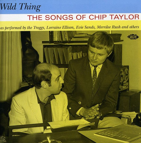 Wild Thing: The Songs of Chip Taylor / Various: Wild Thing: The Songs Of Chip Taylor