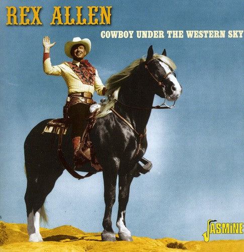 Allen, Rex: Cowboy Under the Western Sky