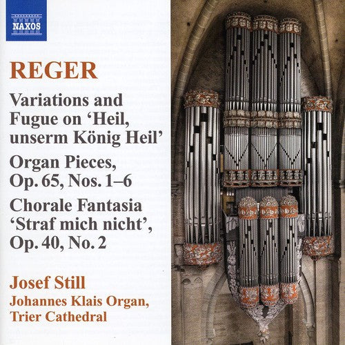 Reger / Still: Organ Works 9