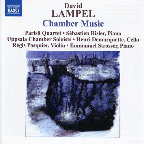 Lampel / Parisii Quartet / Uppsala Chamber Soloist: Chamber Music